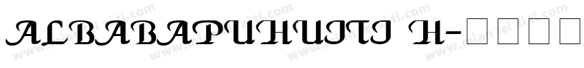 albabapuhuiti H字体转换